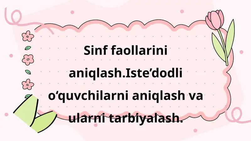 Iste’dodli o‘quvchilarni aniqlash va ularni tarbiyalash