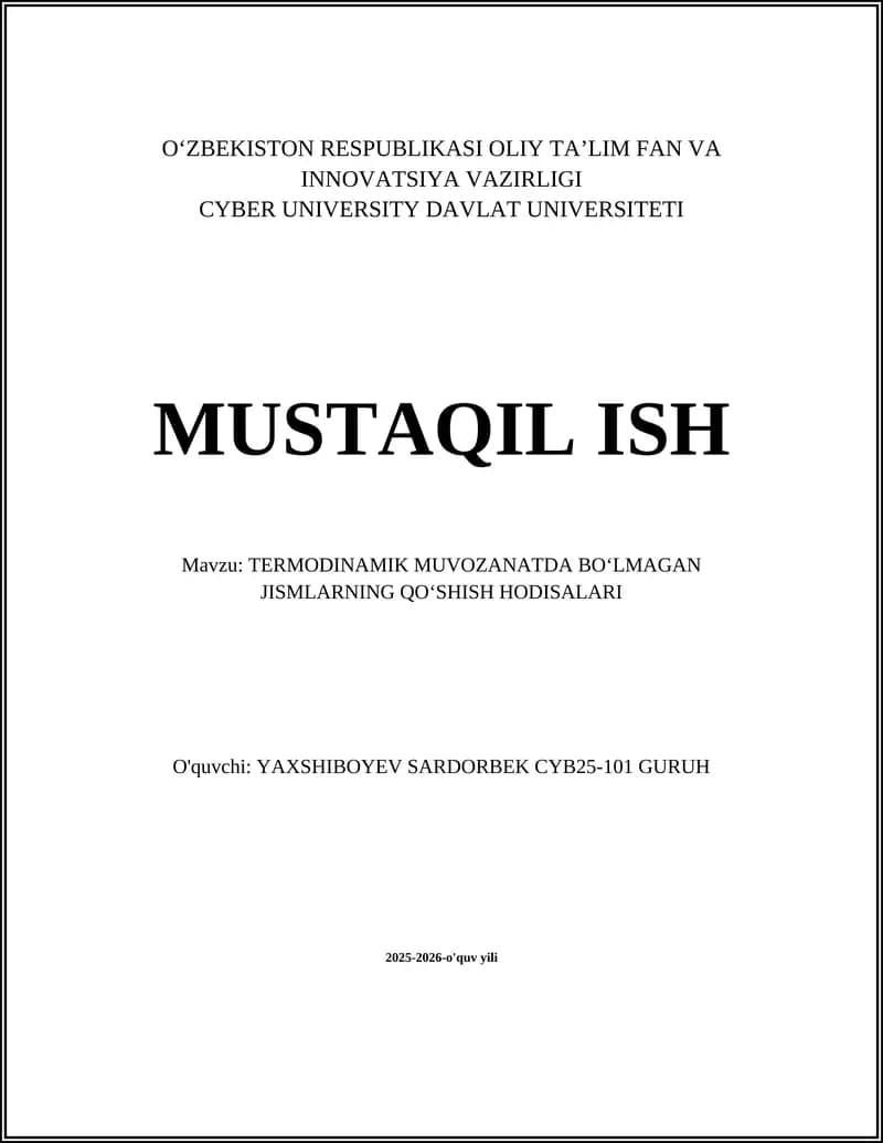 TERMODINAMIK MUVOZANATDA BOʻLMAGAN JISMLARNING QOʻSHISH HODISALARI