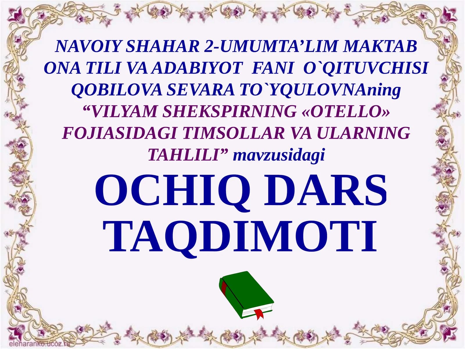"VILYAM SHEKSPIRNING «OTELLO» FOJIASIDAGI TIMSOLLAR VA ULARNING TAHLILI"