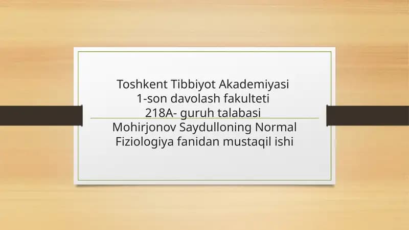 Normal Fiziologiya fanidan mustaqil ish