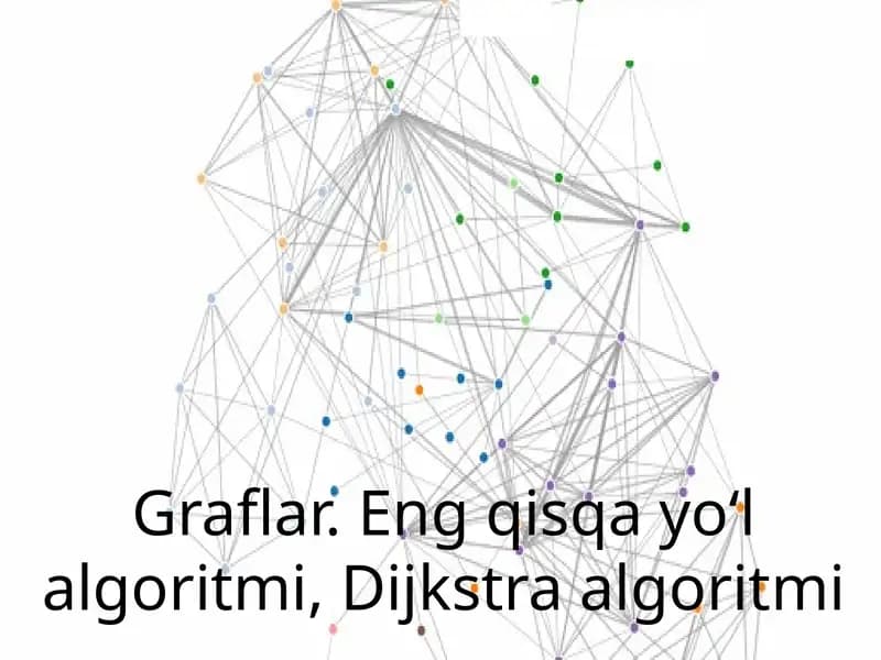 Graflar. Eng qisqa yoʻl algoritmi, Dijkstra algoritmi