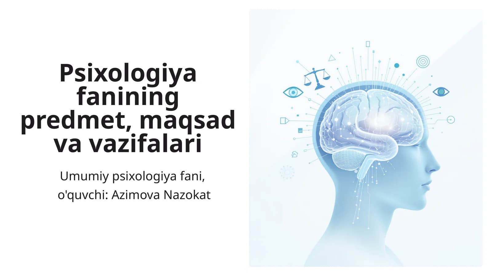 Psixologiya fanining predmet, maqsad va vazifalari