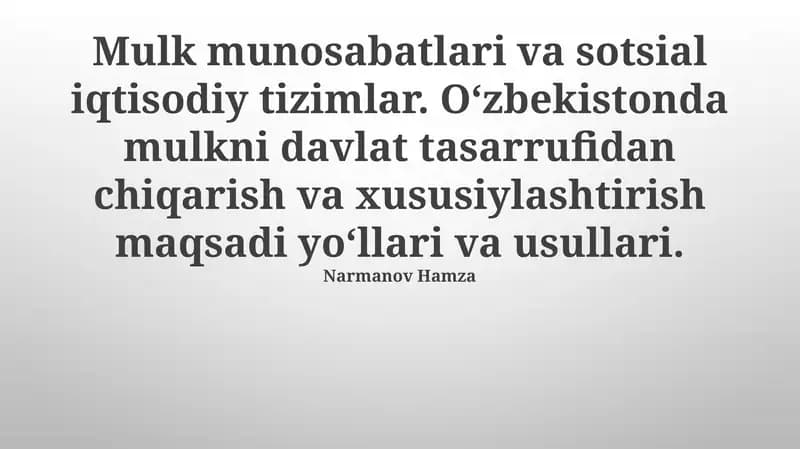 O'zbekistonda Xususiylashtirish: Maqsadlar va Vazifalar