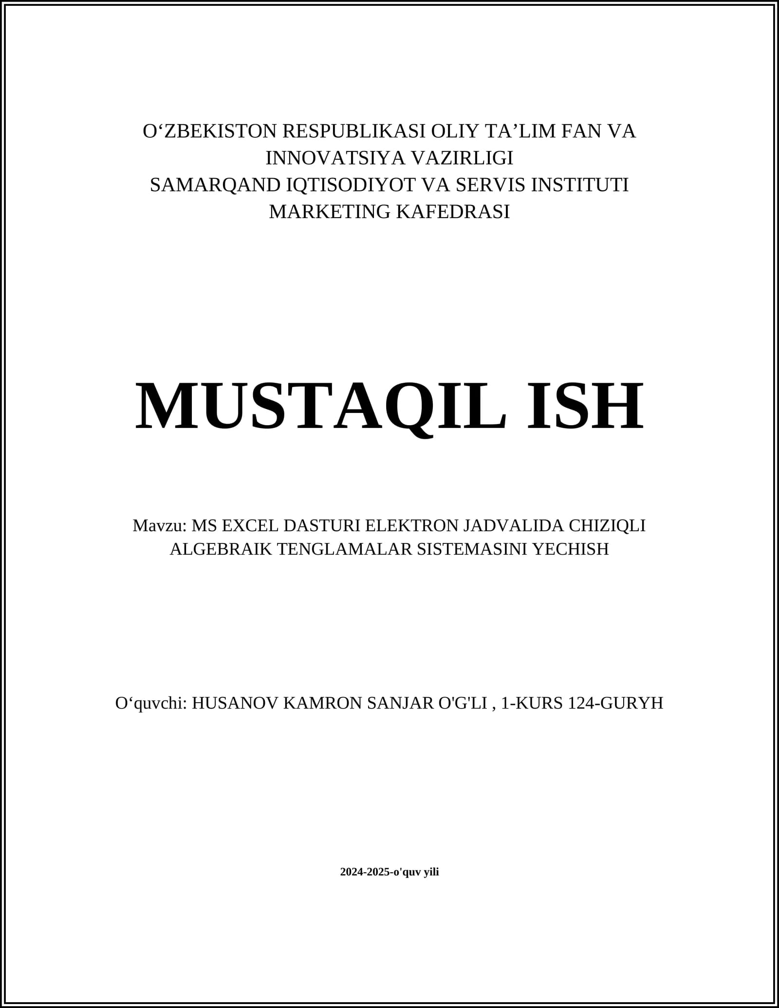 MS EXCEL DASTURI ELEKTRON JADVALIDA CHIZIQLI ALGEBRAIK TENGLAMALAR SISTEMASINI YECHISH