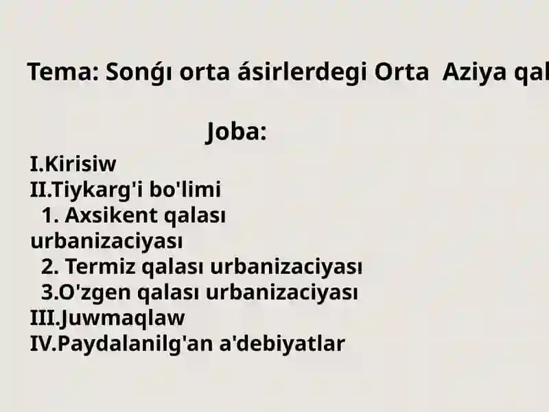 Sonǵı orta ásirlerdegi Orta Aziya qalalari