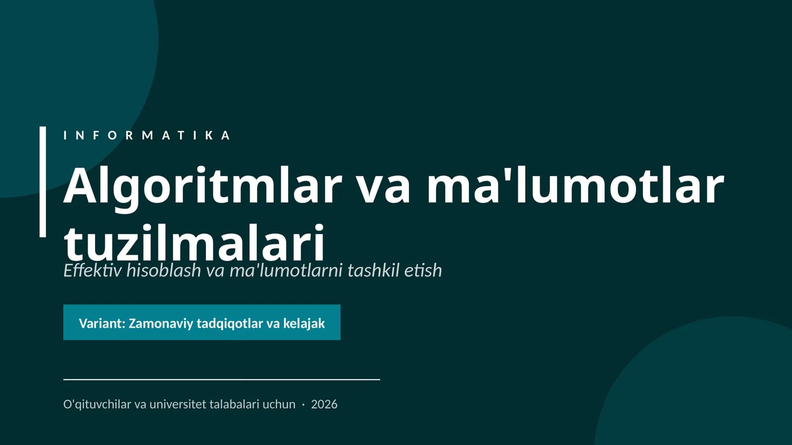 Algoritmlar va ma'lumotlar tuzilmalari