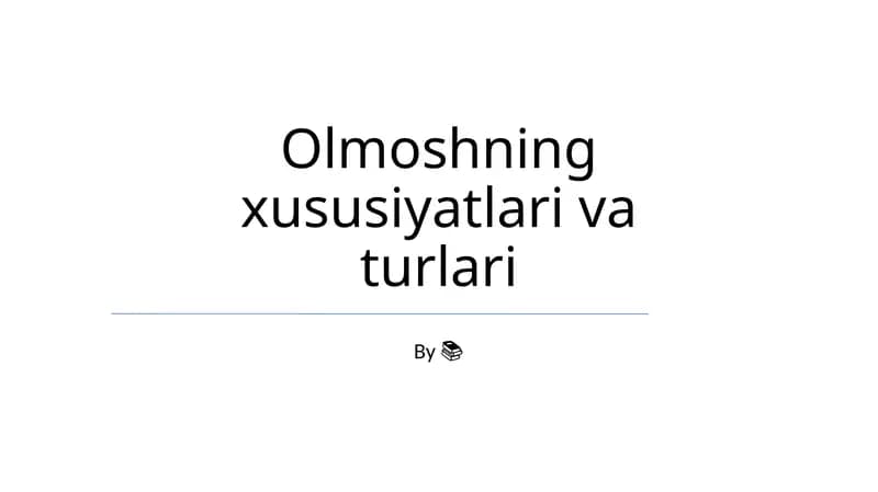 Olmoshning xususiyatlari va turlari