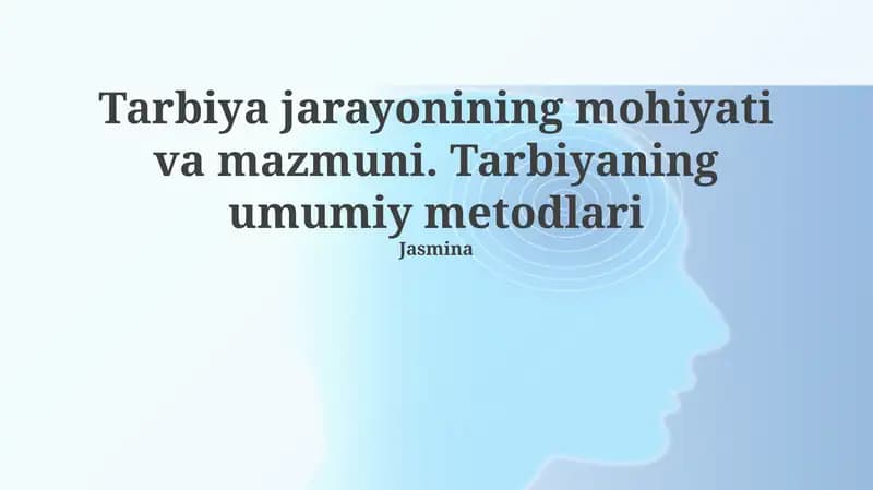 Ta'limiy jarayonning mohiyati va mazmuni