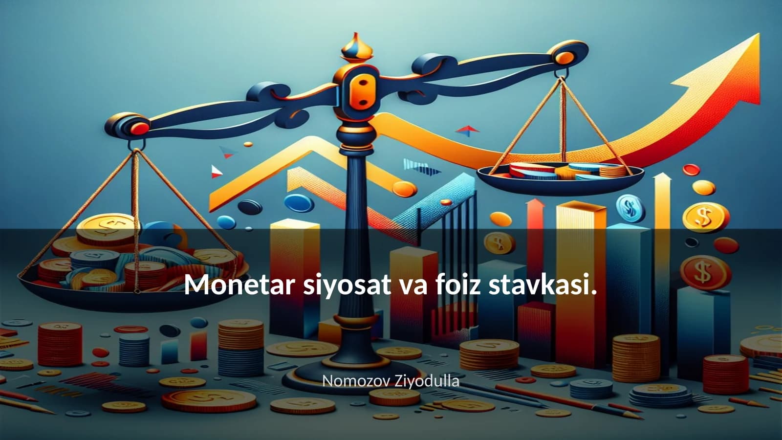 Monetar siyosat va foiz stavkasi