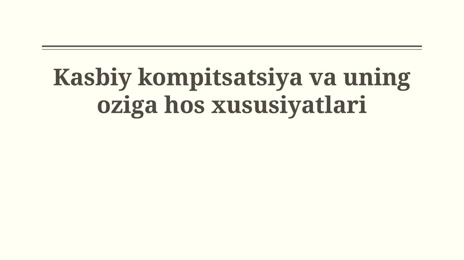 Kasbiy kompitsatsiya va uning oziga hos xususiyatlari