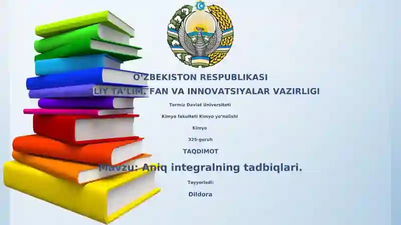 Aniq integralning tadbiqlari