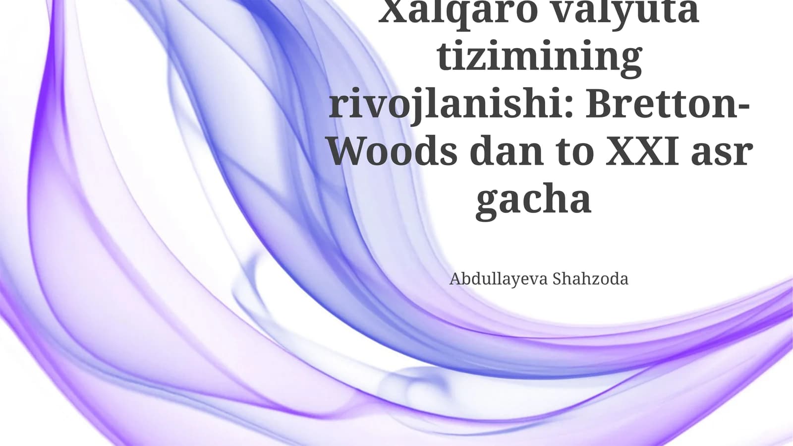 Bretton-Woods dan to XXI asr gacha