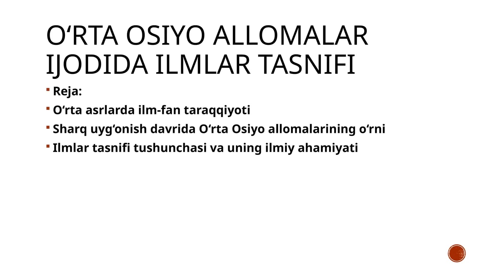 O‘rta Osiyo allomalar ijodida ilmlar tasnifi