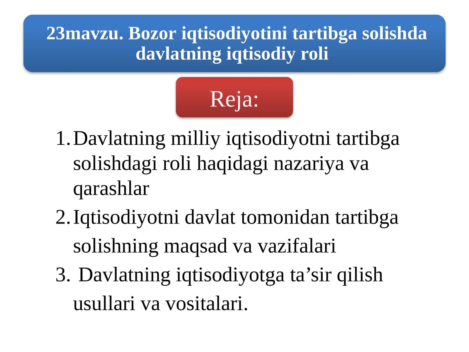 Davlatning milliy iqtisodiyotni tartibga solishdagi roli haqidagi nazariya va qarashlar