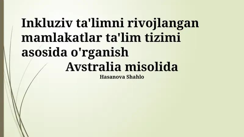 Inkluziv ta'limni rivojlangan mamlakatlar ta'lim tizimi asosida o'rganish