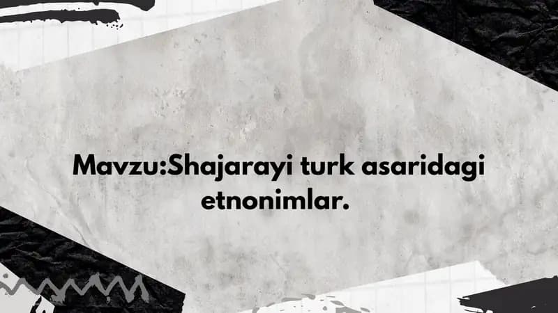 Shajarayi turk asaridagi etnonimlar