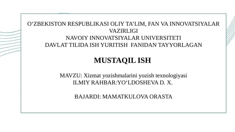 Xizmat yozishmalarini yozish texnologiyasi