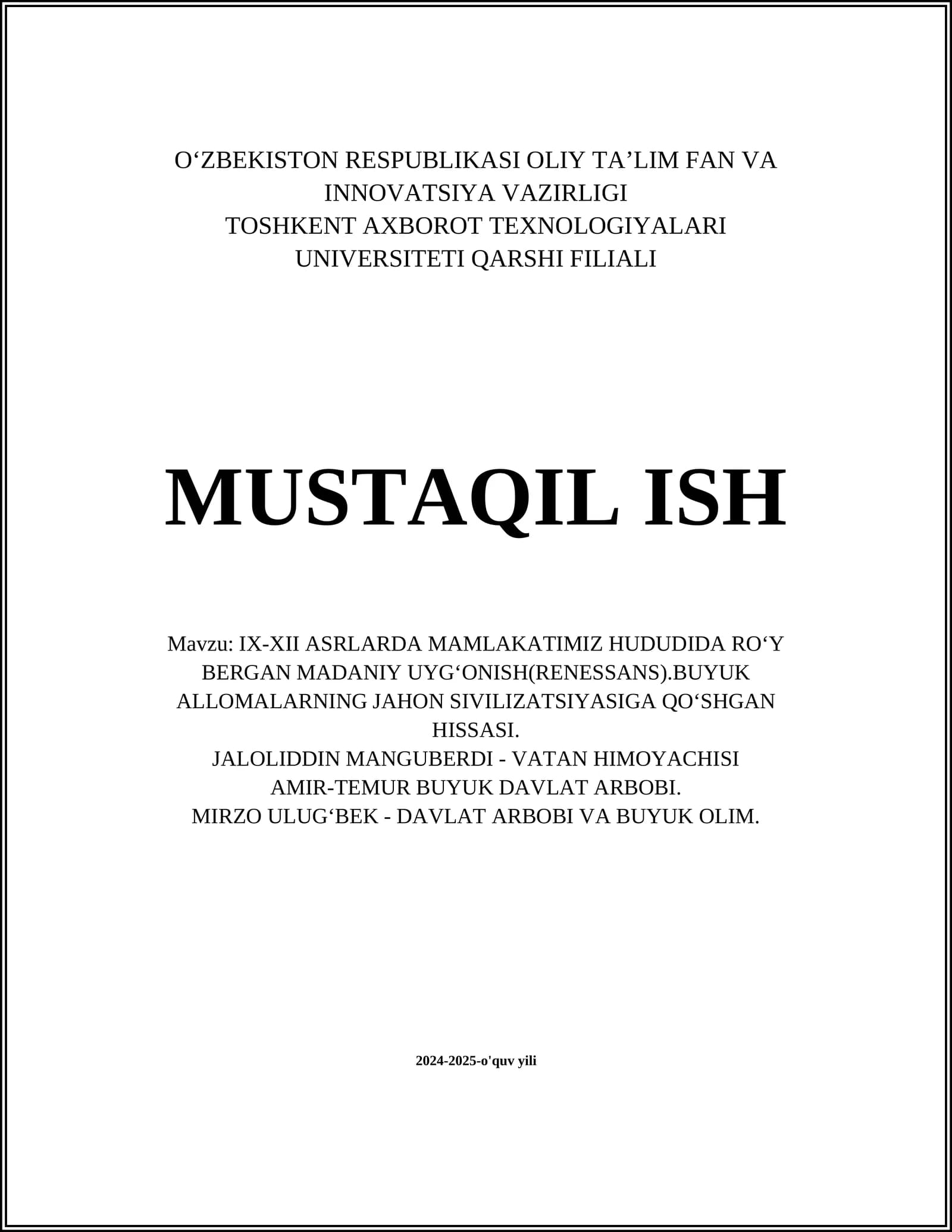 IX-XII ASRLARDA MAMLAKATIMIZ HUDUDIDA RO‘Y BERGAN MADANIY UYG‘ONISH(RENESSANS).BUYUK ALLOMALARNING JAHON SIVILIZATSIYASIGA QO‘SHGAN HISSASI