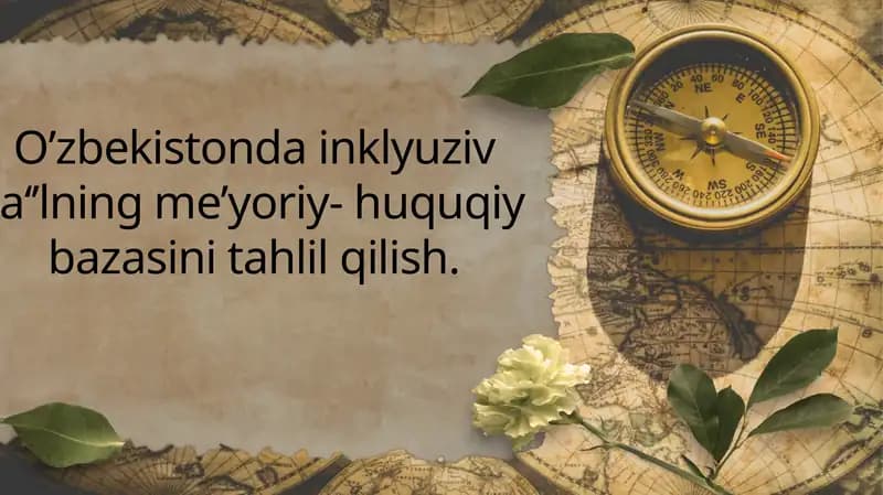 O’zbekistonda inklyuziv ta'limning me’yoriy- huquqiy bazasini tahlil qilish