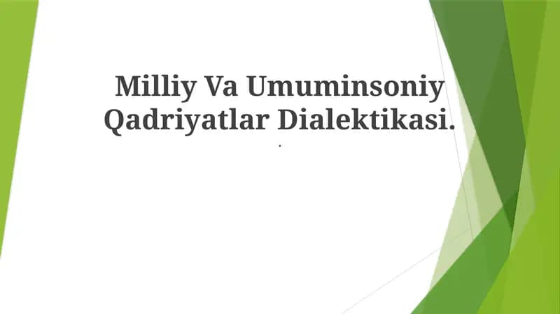 Milliy Va Umuminsoniy Qadriyatlar Dialektikasi