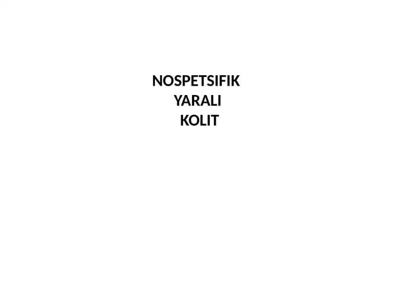NOSPETSIFIK YARALIK OLIT