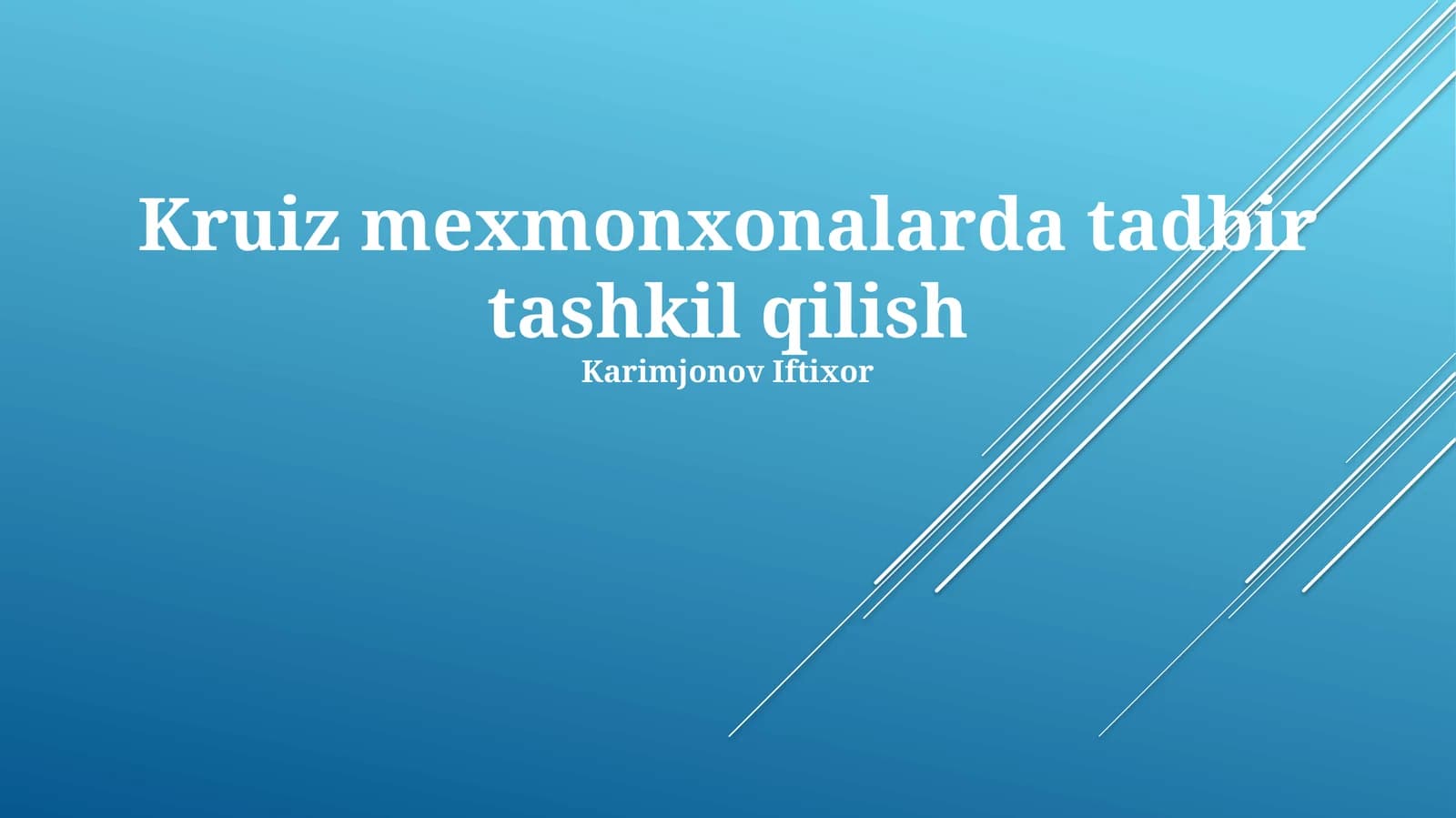 Kruiz mexmonxonalarda tadbir tashkil qilish