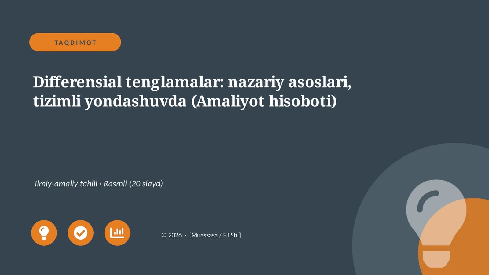 Differensial tenglamalar: nazariy asoslari, tizimli yondashuvda (Amaliyot hisoboti)