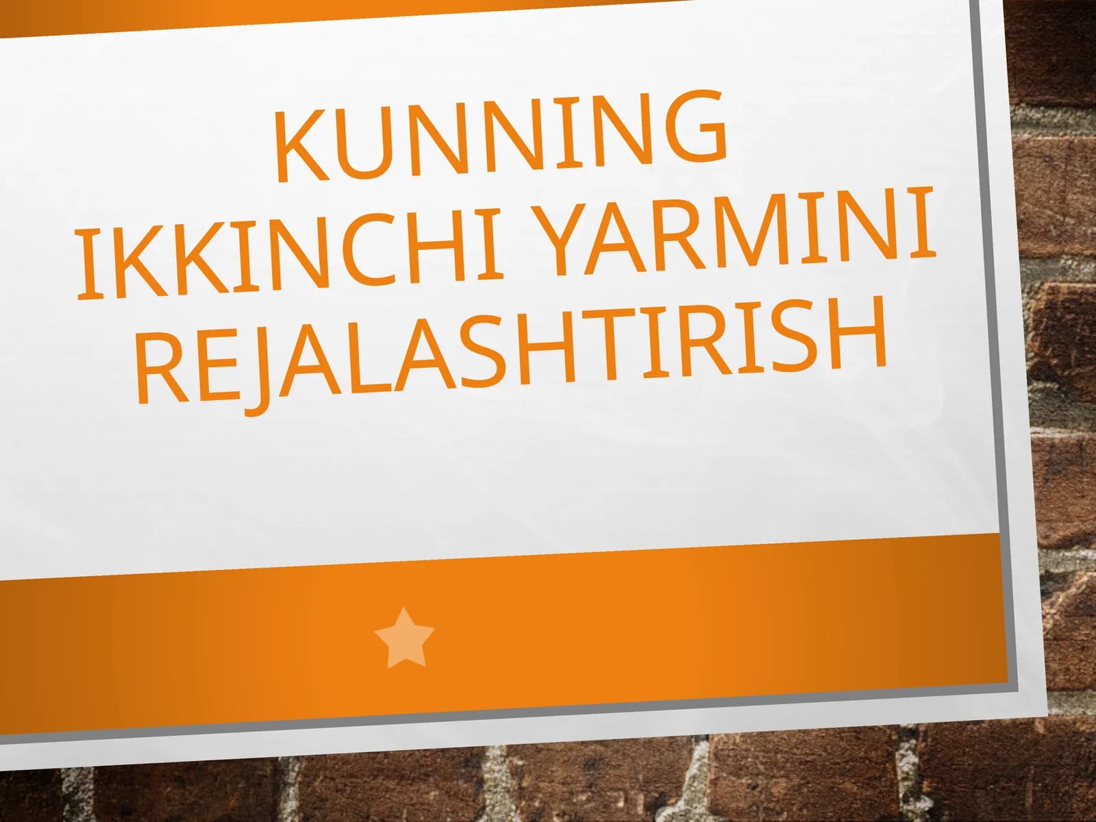 Kunning ikkinchi yarmi rejalashtirish