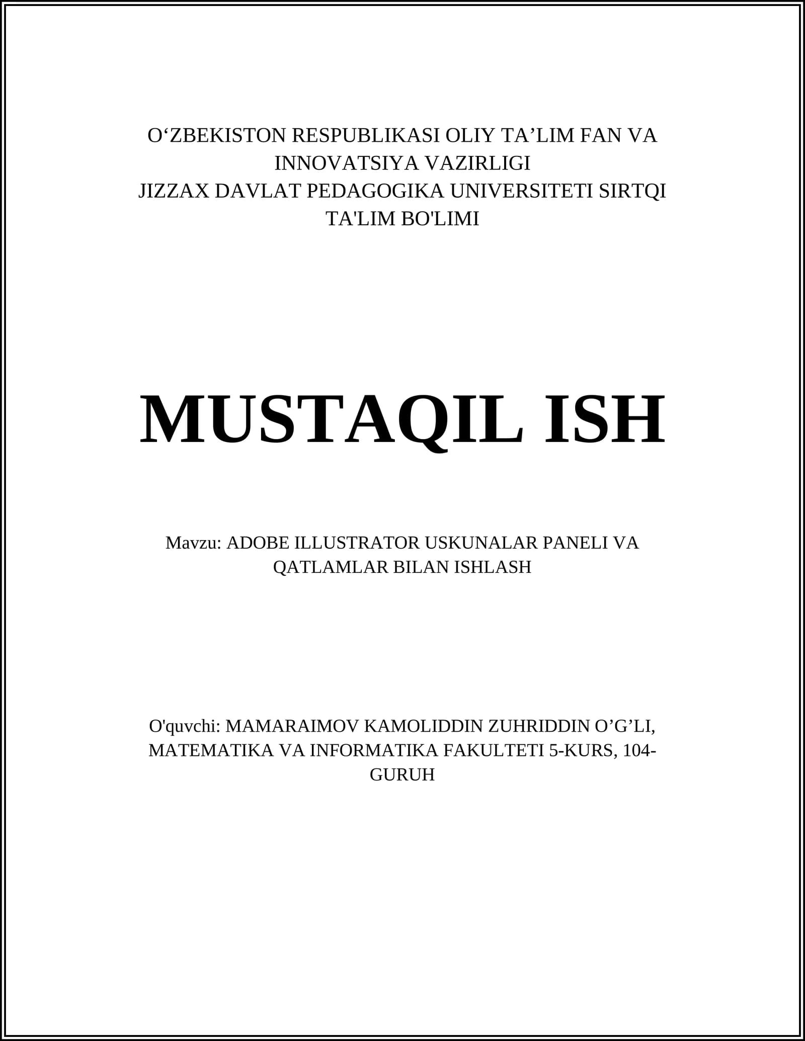 ADOBE ILLUSTRATOR USKUNALAR PANELI VA QATLAMLAR BILAN ISHLASH