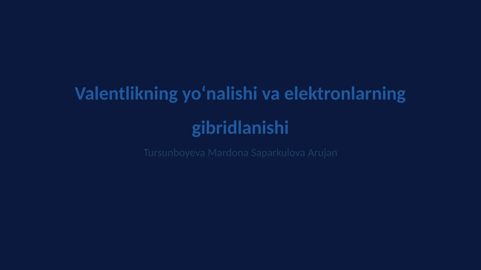 Valentlikning yoʻnalishi va elektronlarning gibridlanishi