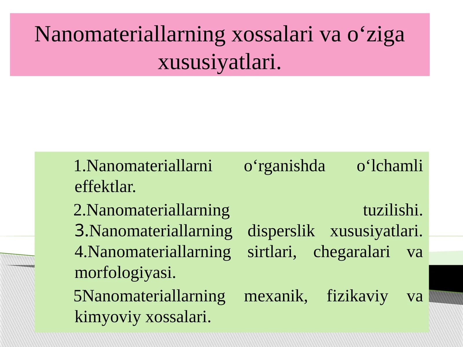 Nanomateriallarning xossalari va o‘ziga xususiyatlari