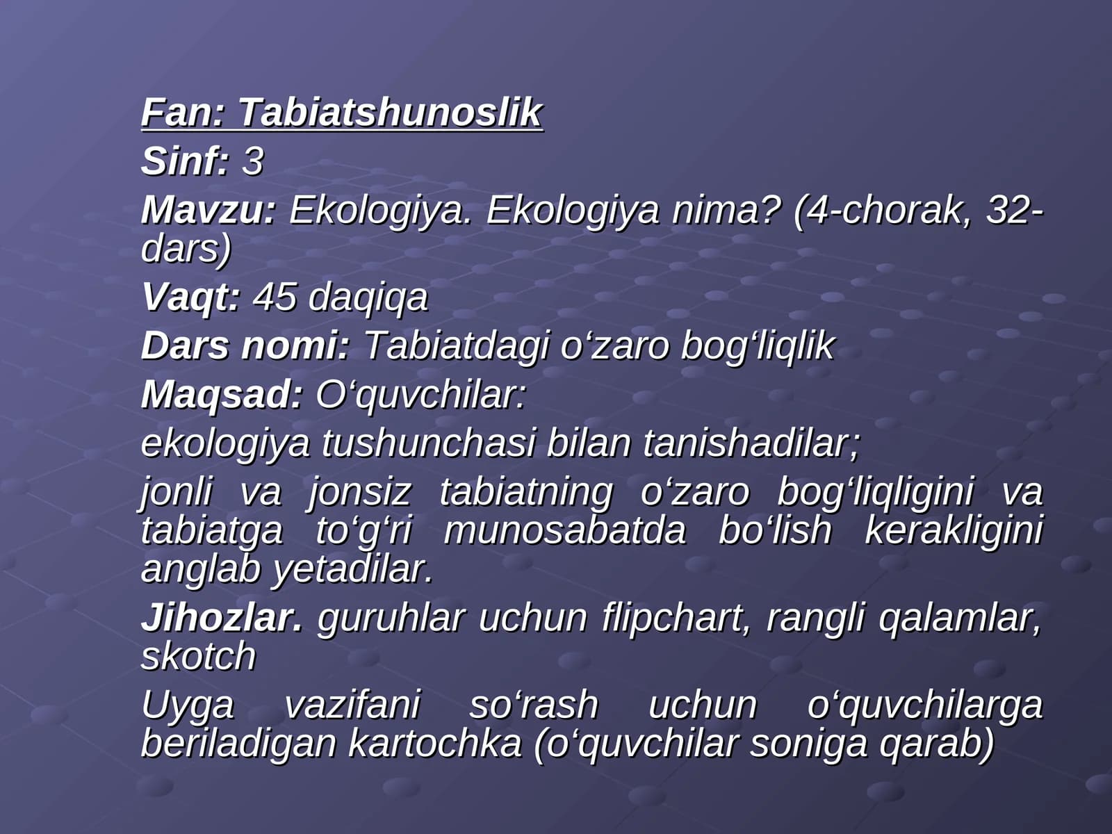 Ekologiya. Ekologiya nima? (4-chorak, 32-dars)
