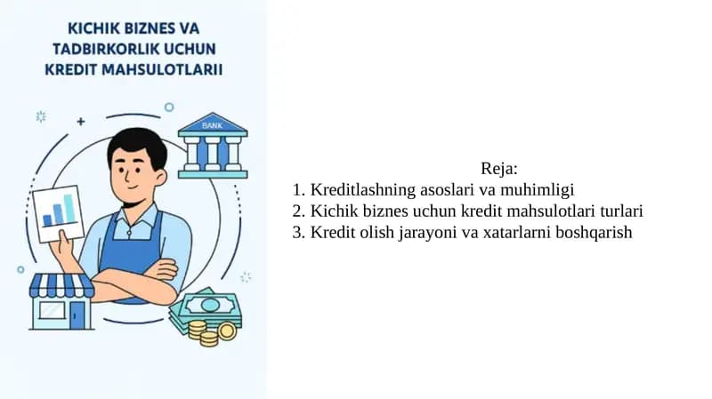 Kichik biznes va tadbirkorlik uchun kredit mahsulotlari haqida  11 talik taqdimot