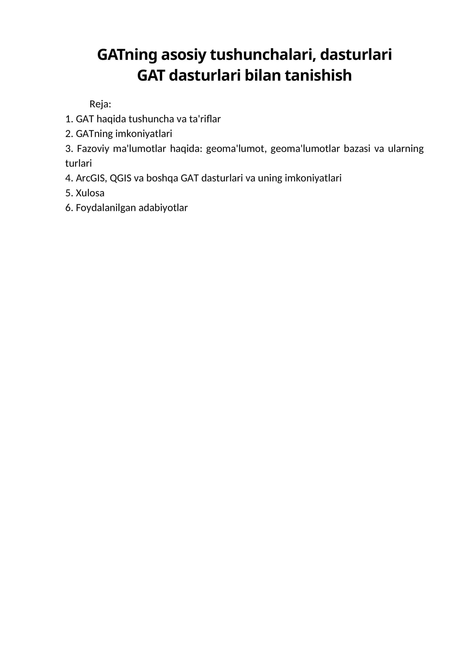Geoaxborot tizimlarining asosiy tushunchalari haqida
