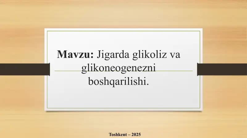 Jigarda glikoliz va glikoneogenezni boshqarilishi