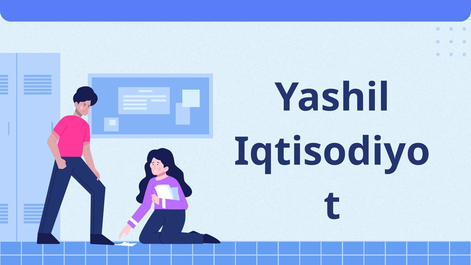 Yashil iqtisodiyot kursining predmeti va mohiyati