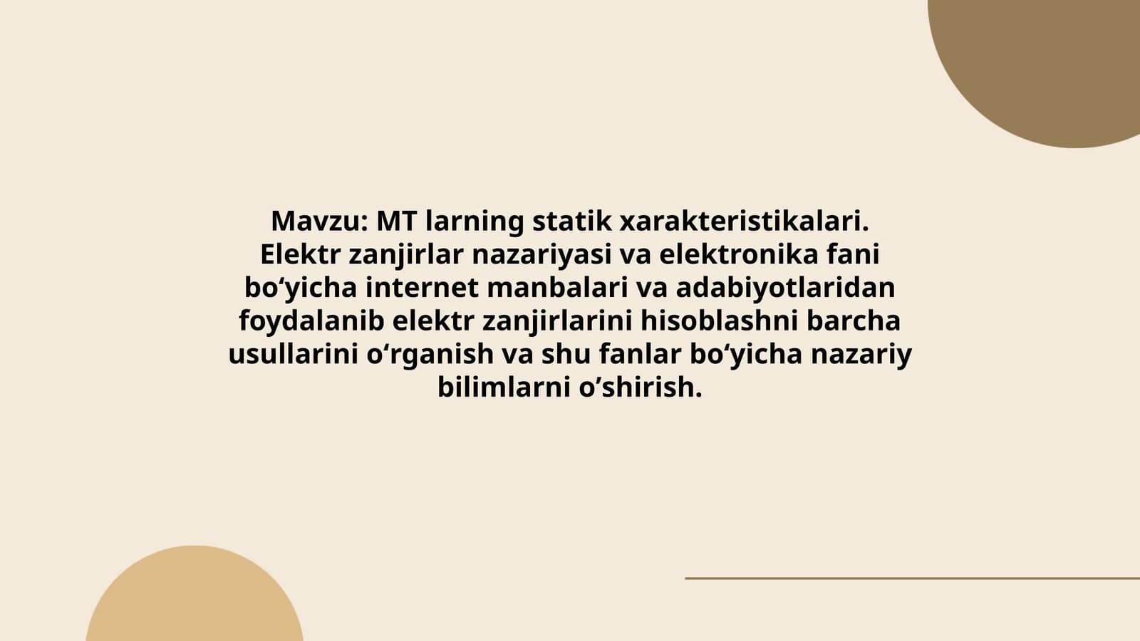 MT larning statik xarakteristikalari