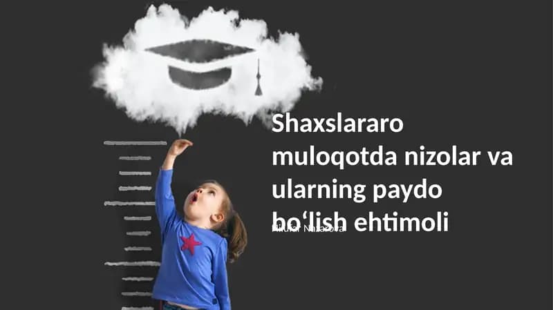 Shaxslararo muloqotda nizolar va ularning paydo boʻlish ehtimoli