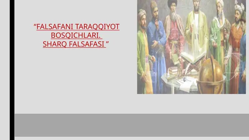 FALSAFANI TARAQQIYOT BOSQICHLARI. SHARQ FALSAFASI
