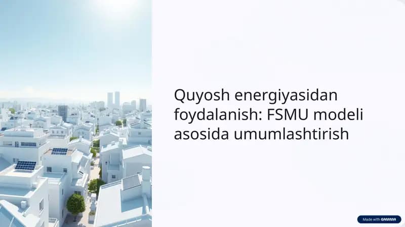 Quyosh energiyasidan foydalanish: FSMU modeli asosida umumlashtirish
