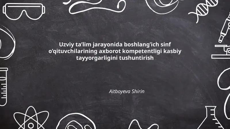 Axborot texnologiyalari va boshlang'ich sinf o'qituvchilari