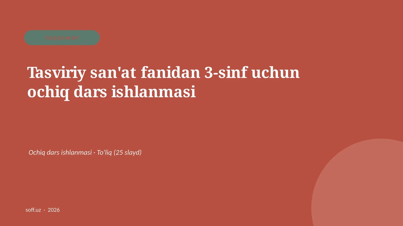 Tasviriy san'at fanidan 3-sinf uchun ochiq dars ishlanmasi
