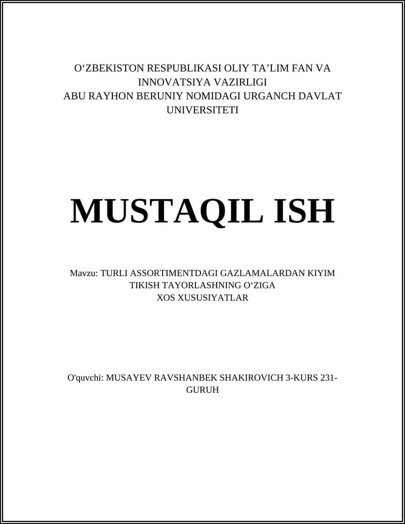 Turli assortimentdagi gazlamalardan kiyim tikish tayyorlashning o‘ziga xos xususiyatlar
