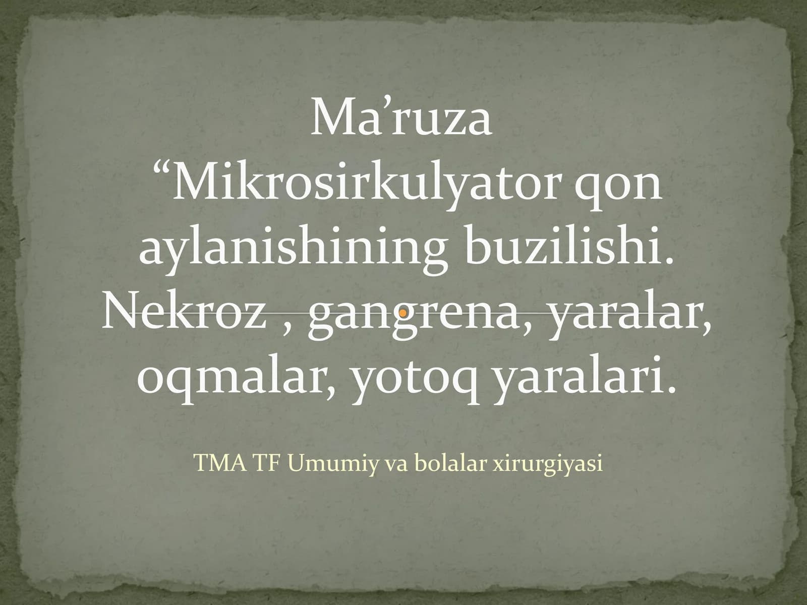 TMA TF Umumiy va bolalar xirurgiyasi