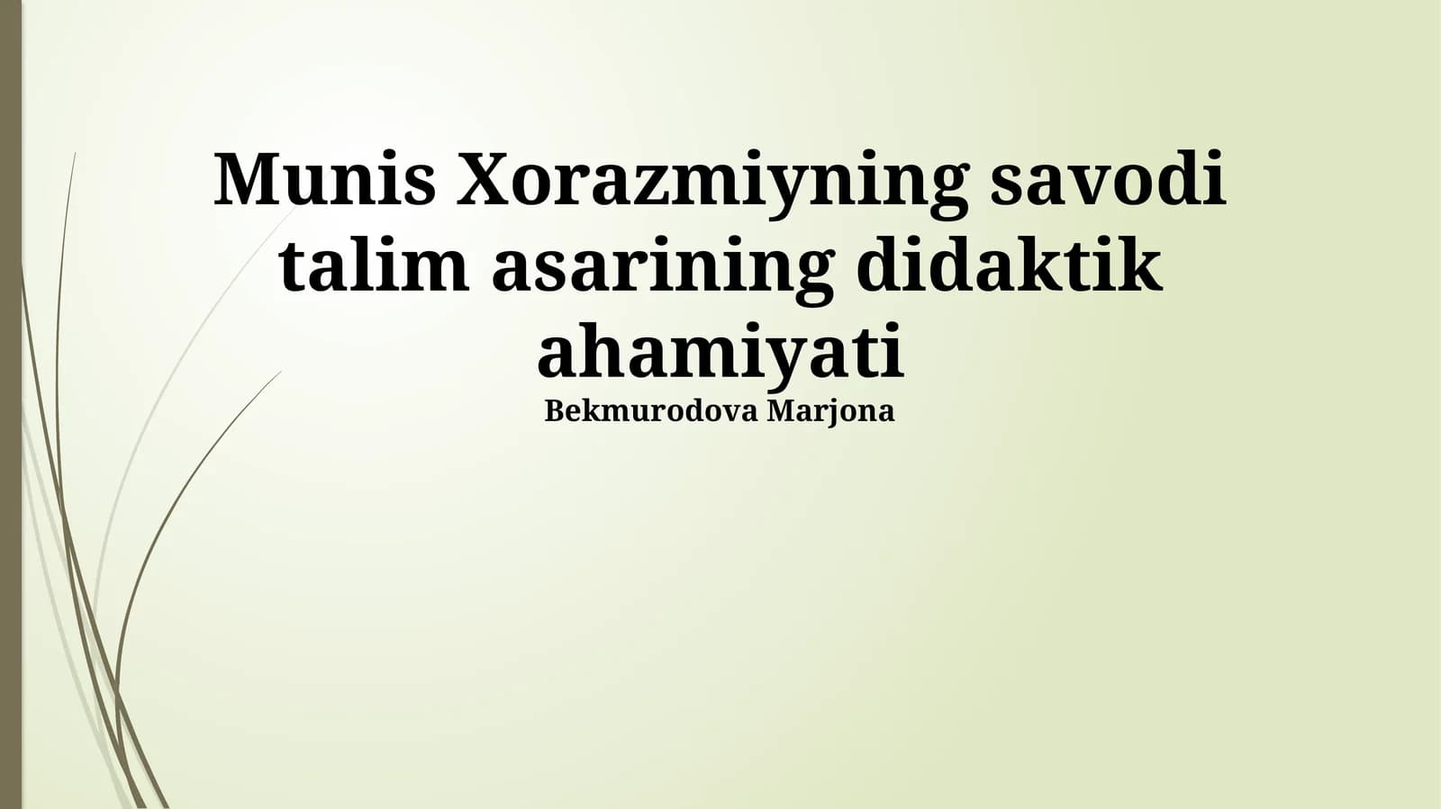 Savodi talim asarining didaktik ahamiyati