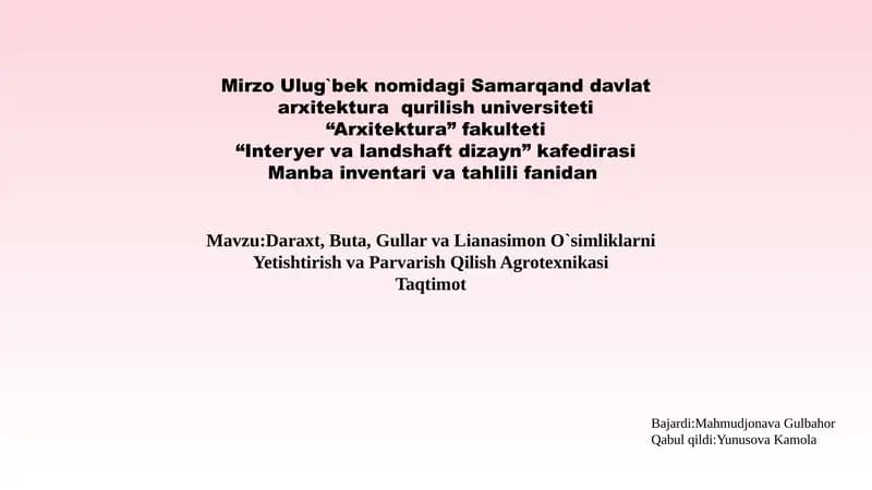 Daraxt, Buta, Gullar va Lianasimon O`simliklarni Yetishtirish va Parvarish Qilish Agrotexnikasi