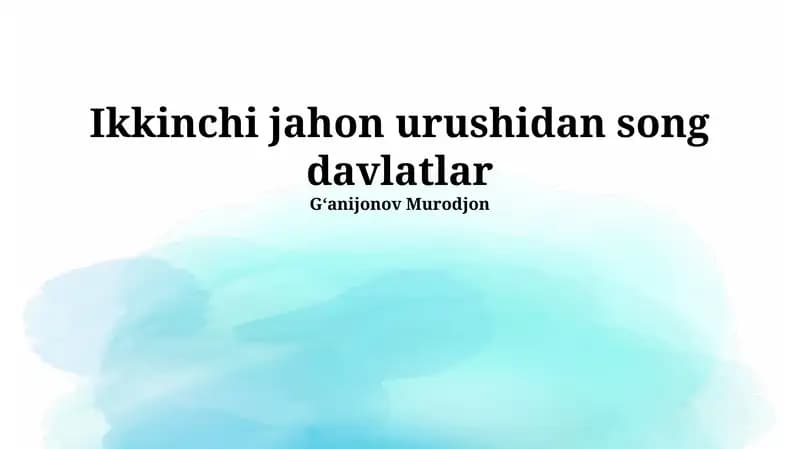 Ikkinchi jahon urushidan song davlatlar