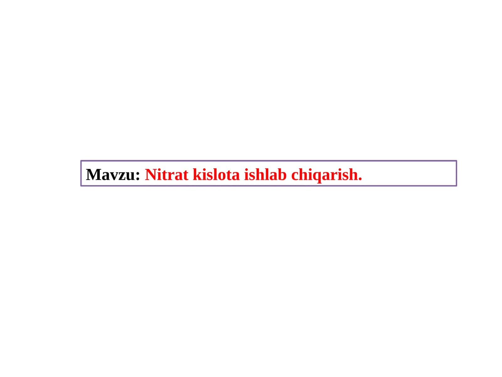 Nitrat kislota ishlab chiqarish