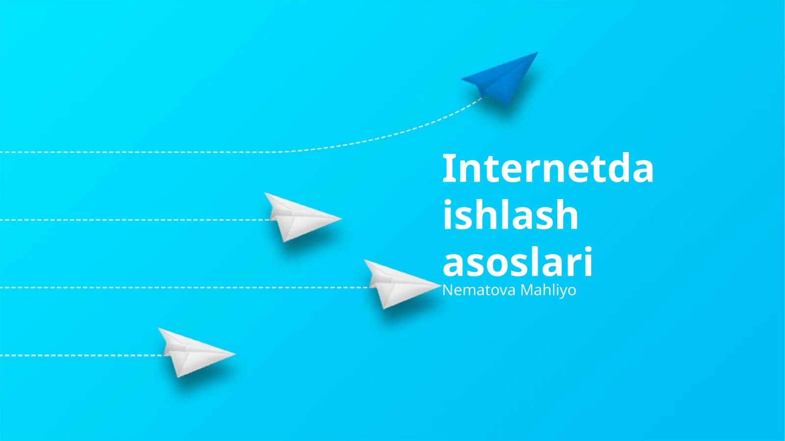 Internetda ishlash asoslari