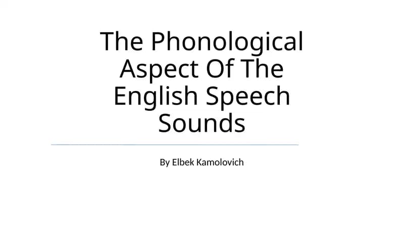The Phonological Aspect Of The English Speech Sounds